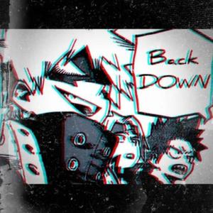 Back Down (feat. Kami Overlord & Blue Ray)