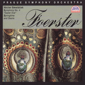 Foerster: Symphony No. 4, Op. 54