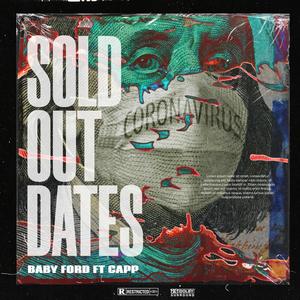 SOLD OUT DATES (feat. CAPP) [Explicit]