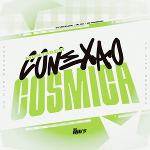 Montagem Conexão Cosmica (Explicit)