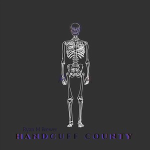 Handcuff County (Explicit)