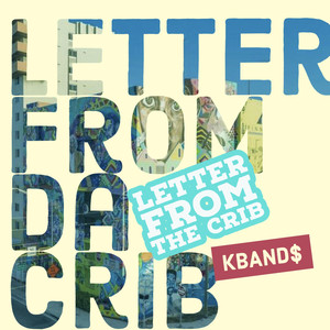 Letter From Da Crib (Explicit)