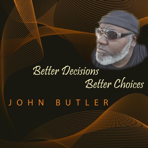 Better Decisions Better Choices