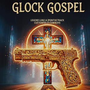 Glock gospel (feat. JPonthetrack) (Explicit)