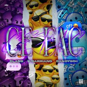CE FAC (feat. P Garriano & candyboii) (Explicit)