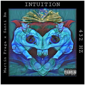 Intuition (432 Hz) (Explicit)