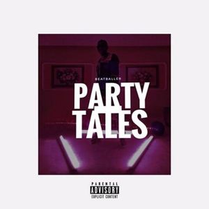 Party Tales (Explicit)