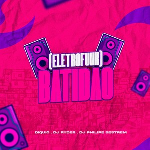 Batidão (EletroFunk|Explicit)