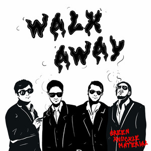 Walk Away