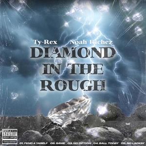 Diamond in the Rough (Explicit)