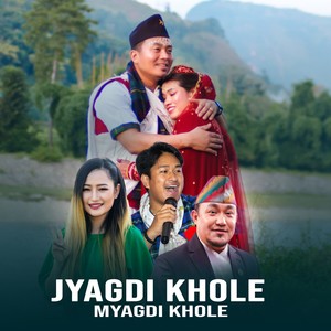 Jyagdi Khole Myagdi Khole