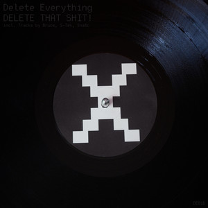 Delete Everything! (Explicit)