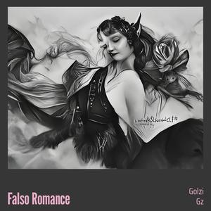 Falso Romance (Explicit)