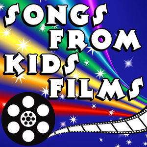 Songs From Kids Films