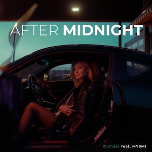 After Midnight (feat. MYSMI)