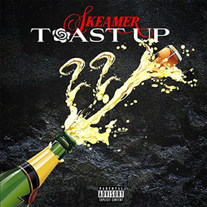 Toast Up (Explicit)