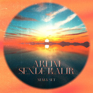 Mai - Aklım Sende Kalır