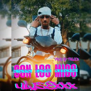 Con Los Mios (feat. Ulisexx) (Explicit)