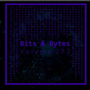 Bits & Bytes, Vol. 273