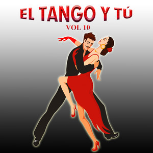 El Tango Y Tú, Vol. 10