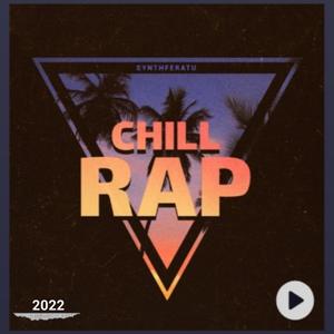 CHILL RAP 2022