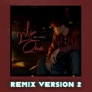 Món Quà (Remix Version 2)