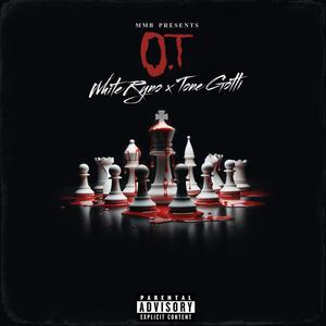 O.T (feat. Tone Gotti) [Explicit]