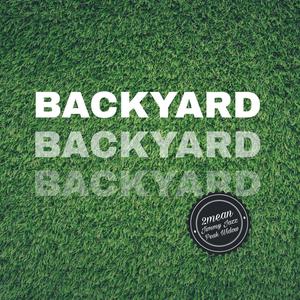 Backyard (feat. Jimmy Jazz & 2mean) [Explicit]