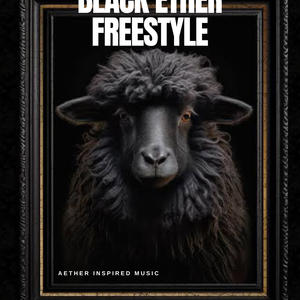 Black Ether Freestyle (Explicit)