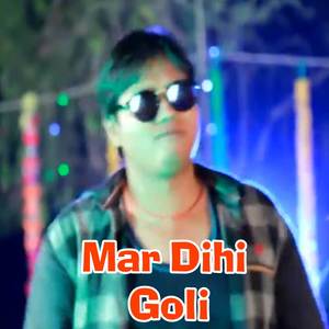 Mar Dihi Goli