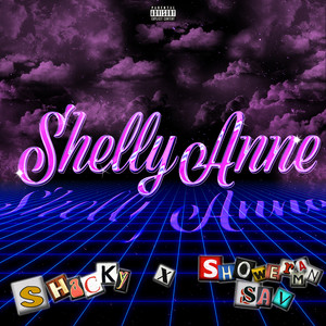 Shelly Anne (Explicit)