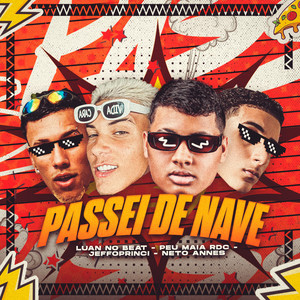 Passei de Nave (Explicit)