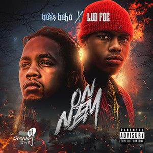 On Nem(feat. Lud Foe) (Explicit)