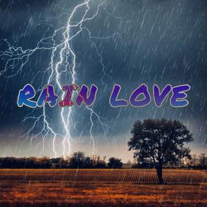 RAIN LOVE