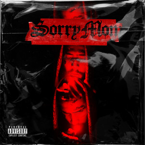 Sorry Mom (Explicit)