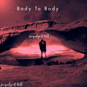 Body To Body (Slowed Version)