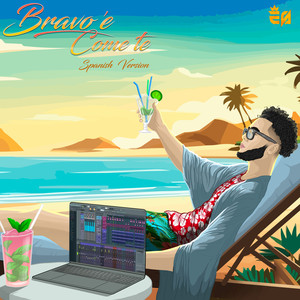 Bravo É Come Te (Spanish Version)