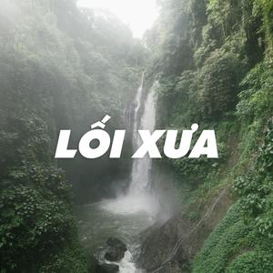 Lối Xưa