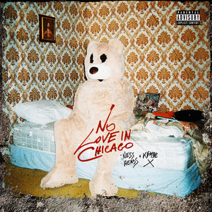 No Love In Chicago (feat. Kembe X) (Explicit)