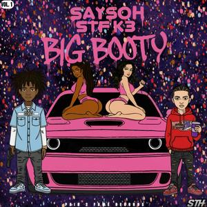 Big Booty (feat. STF K3) (Explicit)