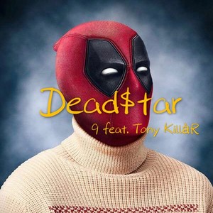 Dead$tar ft.Tony KillàR