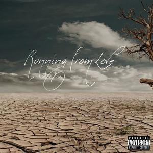 Running From Love (Explicit)