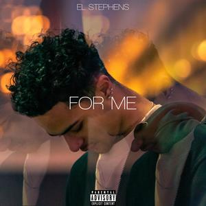 For Me (Explicit)