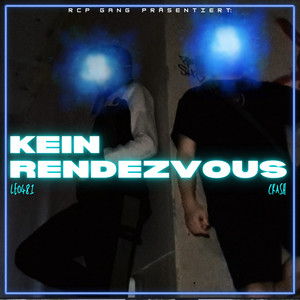 Kein Rendezvous (Explicit)