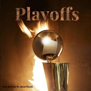 Playoffs (Explicit)