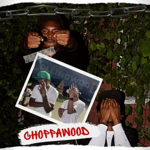ChoppaWood (feat. YBG Mar) (Explicit)