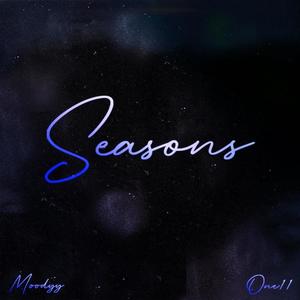 Seasons (feat. ONE11) (Explicit)