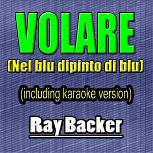 Volare (Nel blu dipinto di blu) [Including Karaoke Version]