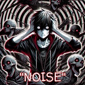 NOISE (Explicit)