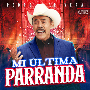 Mi Última Parranda (Banda)